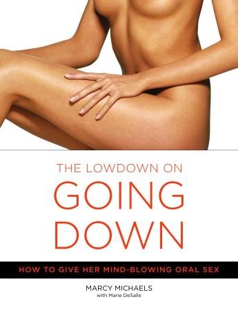 Low Down On Going Down (net)